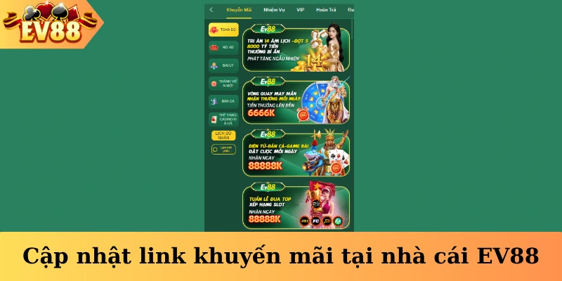 Cập nhật link khuyến mãi tại nhà cái EV88