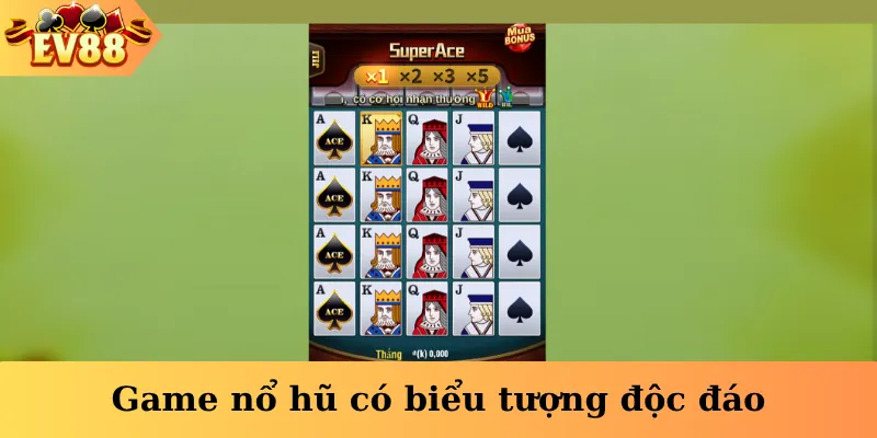 Game nổ hũ có biểu tượng độc đáo